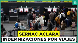 SERNAC aclara compensaciones de aerolíneas a clientes por viajes [upl. by Edelson]