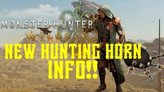 New Hunting Horn Info  Monster Hunter Wilds [upl. by Ruth]