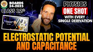 Electrostatic Potential and Capacitance One Shot with All Derivation  Class 12 Physics by Ashu Sir [upl. by Anirod209]