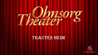 Ohnsorg Theater  Trautes Heim 1970 [upl. by Ridglea]