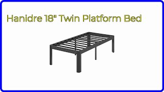 REVIEW 2024 Hanidre 18quot Twin Platform Bed ESSENTIAL details [upl. by Choong]