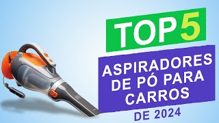 Top 5 Melhores Aspiradores de PÃ³ para Carros de 2024 [upl. by Scrivenor]