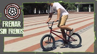 COMO FRENAR SIN FRENOS EN BMX  3 FORMAS [upl. by Arrait366]