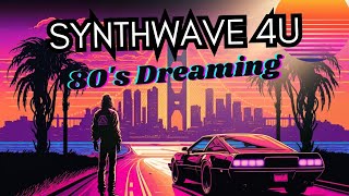 SYNTHWAVE4U  Synthwave  80s Dreaming Extended  Deep focus studyworksleep 🎶 [upl. by Anneliese644]