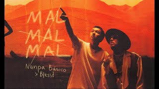 Nanpa Básico amp Blessd  Mal Mal Mal Video Oficial [upl. by Claudius]