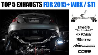 Top 5 Exhausts for 2015 Subaru WRX  STI [upl. by Bolte815]