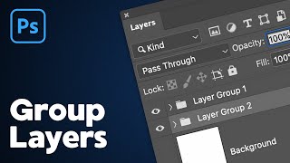 How to Group Layers in Photoshop [upl. by Assirol]