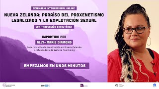 Seminario online Nueva Zelanda Paraíso del proxenetismo legalizado y la explotación sexual [upl. by Nylimaj633]