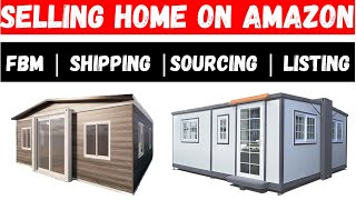 Selling Portable Home On Amazon  How We Can Sell Home [upl. by Airdnna]