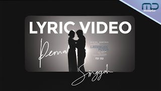 Citra Scholastika  Pernah Singgah Official Lyric Video  OST Layangan Putus The Movie [upl. by Stambaugh325]