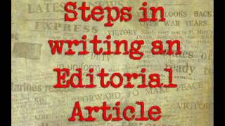 HOW TO WRITE AN EDITORIAL ARTICLE [upl. by Halie715]