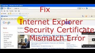 Internet Explorer security certificate mismatch error   To help protect your security [upl. by Etnahs]