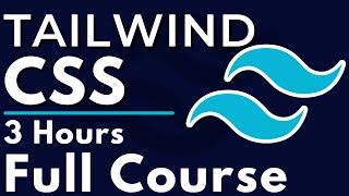 Tailwind CSS Full Course for Beginners  Complete AllinOne Tutorial  3 Hours [upl. by Berard]