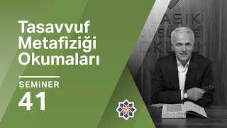 Ekrem Demirli Sadreddin Konevî Tasavvuf Metafiziği Okumaları 41 Seminer [upl. by Wooldridge53]