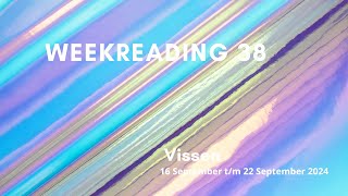 Weekreading 38 Vissen [upl. by Adhamh]