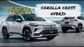 Nueva Toyota Corolla Cross Hybrid 2025 [upl. by Frisse]