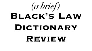 A Brief Blacks Law Dictionary Review [upl. by Ellingston386]