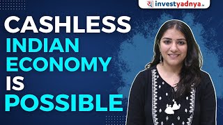 Cashless Indian economy is possible  Indias Economy The Financial Revolution [upl. by Wylma]