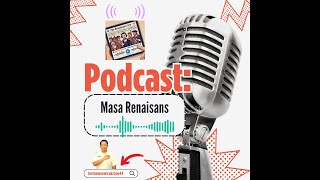 Podcast Media Pembelajaran Audio Renaisans [upl. by Gun11]