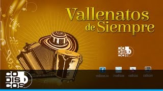 Mix Vallenato  Clásicos De Siempre [upl. by Llerod]