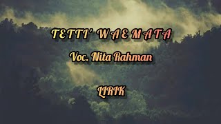 Tetti tetti wae mata LIRIK [upl. by Zetana]