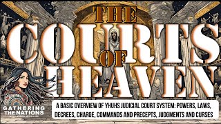 Powerful NEW Revelation on the Courts of Heaven [upl. by Anaidiriv302]