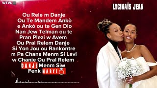 LYCINAÏS JEAN  OU RELE M DANJE VIDEO LYRICS WTVL🎬 [upl. by Eisenhart]