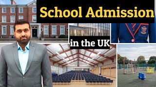 School Admission in the UK  How to chose the right school [upl. by Assillem]