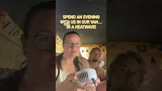 An Evening In Our Van  In A Heatwave☀️  Vanlife Europe [upl. by Beckie318]