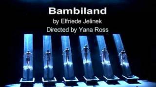 Elfriede Jelinek BAMBILAND by Yana Ross [upl. by Eramat]