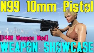 Fallout 4 Weapon Showcases N99 10mm Pistol F4NV Weapon Mod [upl. by Ariadne]