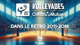 LES 20 ANS DES VOLLEYADES LA RETRO 20112016 partie 2 [upl. by Smiley286]