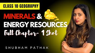 Mineral amp Energy Resources Geography Class 10 ICSE  One Shot [upl. by Doss227]