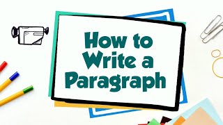 How to Write a Paragraph [upl. by Anerom493]