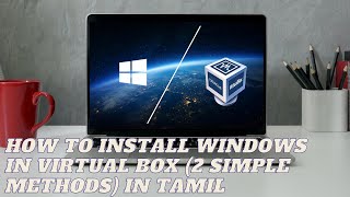 How to install windows in Virtual Box Tamil  2 Easy Methods [upl. by Ahsinehs946]