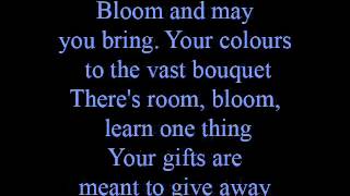 Bloom  lyrics [upl. by Aseret985]