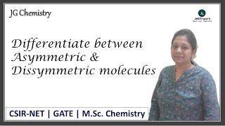 How to differentiate between dissymmetric and asymmetric molecules  Stereochemistry [upl. by Bausch]