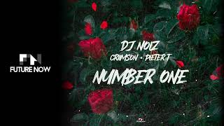 DJ Noiz Criimson amp Pieter T  Number One Audio [upl. by Guarino]