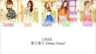 DHOLIC  Chewy Chewy HanRomEng Lyrics [upl. by Genesia859]