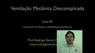 Introdução aos Modos e Modalidades Ventilatórias  Prof Rodrigo Storck [upl. by Nosreip]