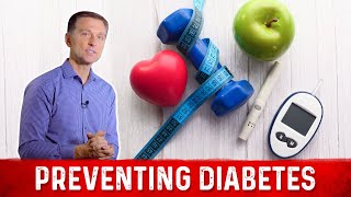 How To Prevent Diabetes amp its Complications Explained By Dr Berg [upl. by Ronel]