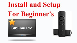 Install STB emu easily  How to Install Stb Emulator on Amazon Fire Stick [upl. by Trilbee]