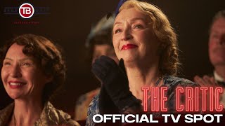 THE CRITIC  Official TV Spot HD  Ian McKellen Gemma Arterton Mark Strong Lesley Manville [upl. by Yenahc941]