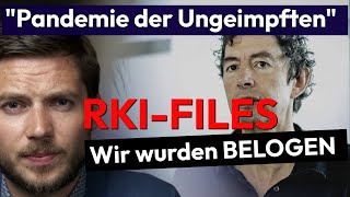 Die Pandemie der Ungeimpften  RKIFILES [upl. by Bodrogi459]