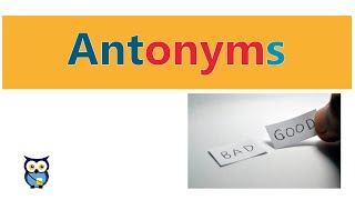 Antonyms [upl. by Hudson]