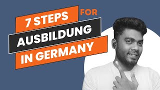 7 steps to do Ausbildung in Germany [upl. by Eimaraj]