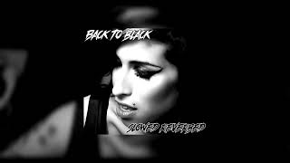 Amy Winehouse  Back To Black Slowed and Reverbed [upl. by Iahc]