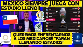 PRENSA CHILENA IMPACTADOS CON LA AFICION MEXICANA EN LA COPA AMERICA quotMEXICO LLENARA ESTADIOSquot [upl. by Maurilla213]