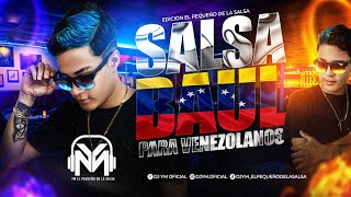 LO MEJOR DE LA SALSA BAÚL 🇻🇪 MIX 2024  DJ YM [upl. by Yseulte368]