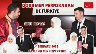 DOKUMEN PERNIKAHAN DI TÜRKiYE TERBARU 2024  MIX MARRIAGE INDO  TÜRKiYE [upl. by Lavena470]